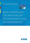 Picture of VDE-Informationspapier "Neue Kompetenzen und Berufsbilder für Ingenieure durch die Energiewende" (Download)