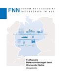 Picture of Technische Herausforderungen beim Umbau der Netze - Lösungsansätze (FNN-Hinweis, Download)                                                                                                                                                                                           