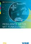 Bild von VDE Positionspapier "Resiliente Netze mit Funkzugang" (Download)