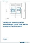 Picture of Zählerplätze mit halbindirekten Messungen bis 1000 A in der Niederspannung (Wandleranlagen) (Download)